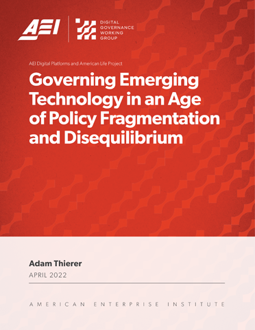 New Report: “Governing Emerging Technology in an Age of Policy Fragmentation and Disequilibrium”